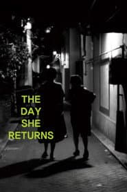 The Day She Returns