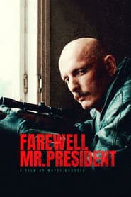 Farewell, Mr. President