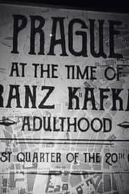 Prague at the Time of Franz Kafka's Adulthood