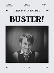 Buster!