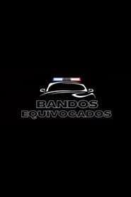 Bandos Equivocados