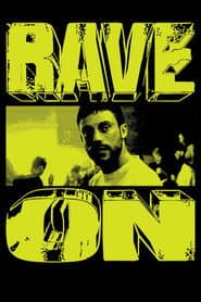 Rave On