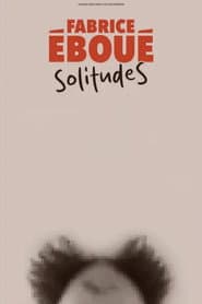 Fabrice Eboué - SolitudeS