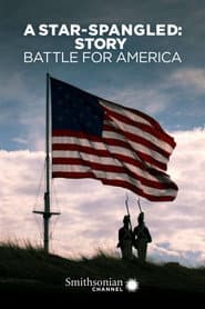 A Star-Spangled Story: Battle for America