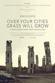 Over Your Cities Grass Will Grow