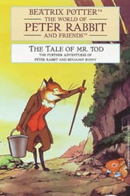 The World of Peter Rabbit and Friends: The Tale of Mr. Tod