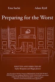 Preparing for the Worst