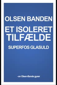 Superfos Glasuld – et isoleret tilfælde