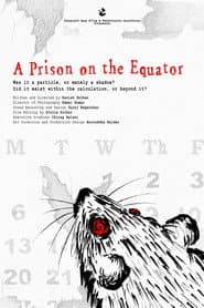 A Prison on the Equator