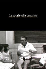 Le storie che saremo