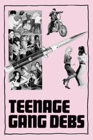 Teenage Gang Debs