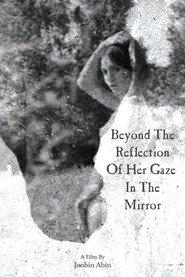 Beyond the reflection of her gaze in the mirror