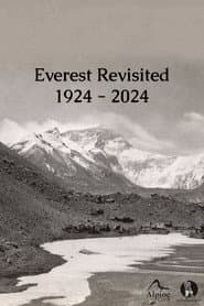 Everest Revisited 1924 - 2024