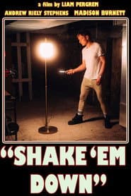 Shake 'Em Down