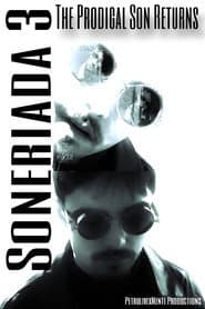 Soneriada 3: The Prodigal Son Returns