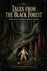 Tales from the Black Forest