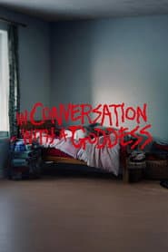 In Conversation with a Goddess