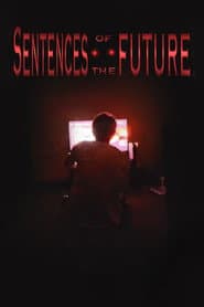 Sentences of the Future