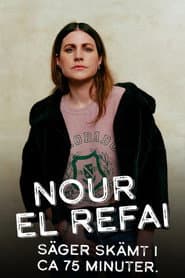 Nour El Refai säger skämt i ca 75 minuter