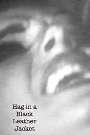 Hag in a Black Leather Jacket