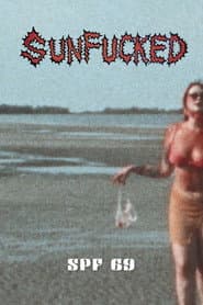 SUNFUCKED
