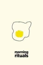 Morning Rituals
