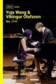 Yuja Wang & Víkingur Ólafsson: Live in Berlin
