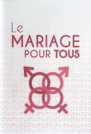 Le Mariage pour tous