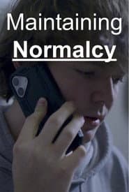 Maintaining Normalcy