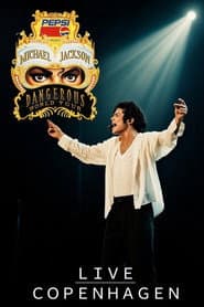 Michael Jackson: Dangerous Tour - Live In Copenhagen
