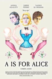 A is for Alice