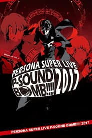 Persona Super Live P-Sound Bomb!!!! 2017: Witness the Harbor's Crime