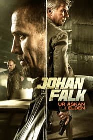 Johan Falk: From the Ashes into the Fire