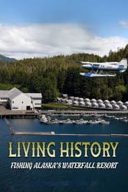 Living History: Fishing Alaska’s Waterfall Resort