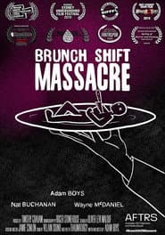 Brunch Shift Massacre