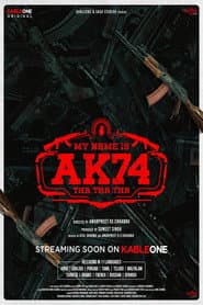 My Name Is AK74