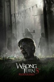 Wrong Turn 5: Bloodlines