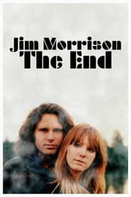 Jim Morrison: The End