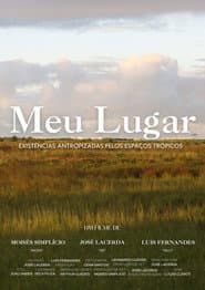 Meu Lugar - Existências Antropizadas Pelos Espaços Trópicos