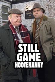 Still Game: Hootenanny