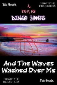 And The Waves Washed Over Me