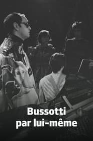Bussotti par Lui-même