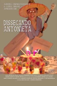 Dissecando Antonieta