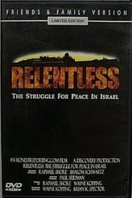 Relentless: Struggle for Peace in the Middle East