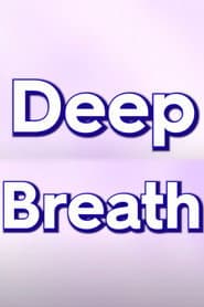 Deep Breath