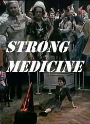 Strong Medicine