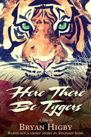 Here There Be Tygers