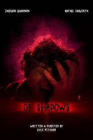Of Shadows