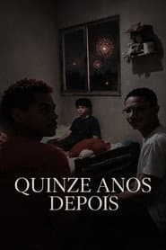Quinze anos depois