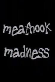 Meathook Madness